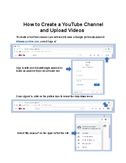 ow to Create a ouTube Channel and Upload VideosTo create a ouTube chan