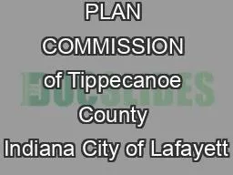 THE AREA PLAN COMMISSION of Tippecanoe County Indiana City of Lafayett