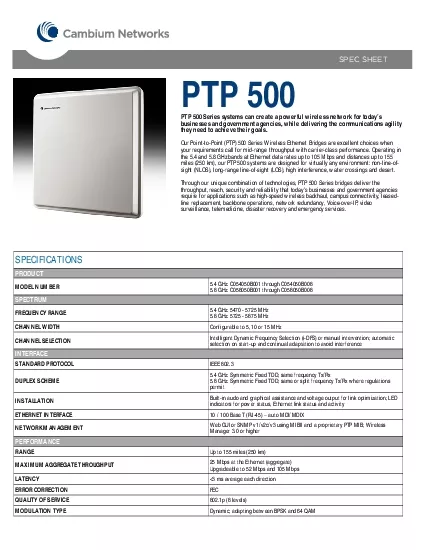 Our PointtoPoint PTP 500 Series Wireless Ethernet Bridges are excell