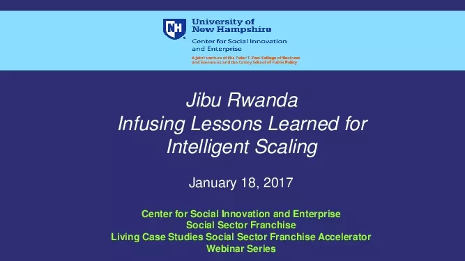 Jibu RwandaInfusing Lessons Learned for Intelligent ScalingJanuary 18