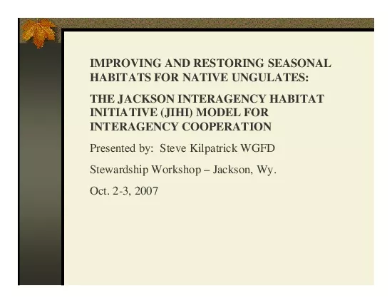 IMPROVING AND RESTORING SEASONAL HABITATS FOR NATIVE UNGULATES