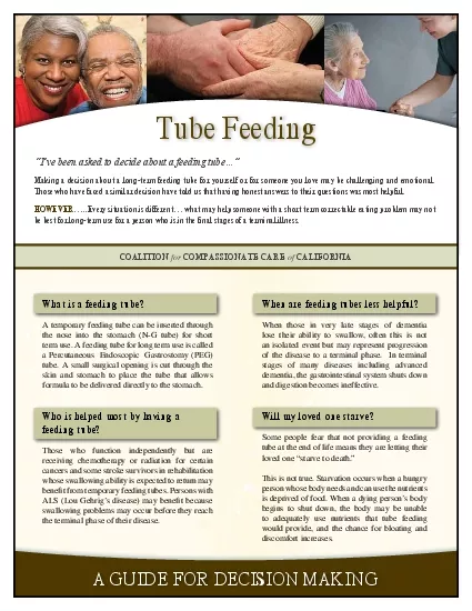 What is a feeding tubeA temporary feeding tube can be inserted through