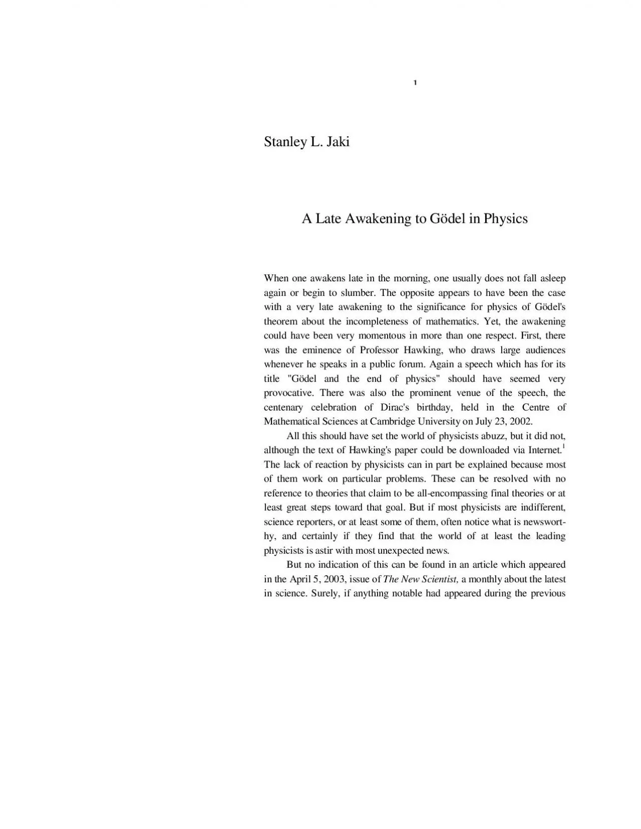 PDF-Stanley L Jaki A Late Awakening to Gdel in Physics When one awakens l