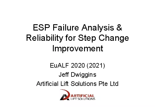 ESP Failure Analysis  Reliability for Step Change ImprovementEuALF 202