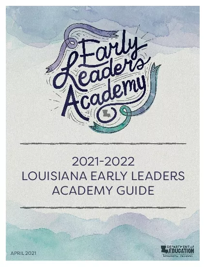 2021312022 LOUISIANA EARLY LEADERS ACADEMY GUIDEAPRIL 2021