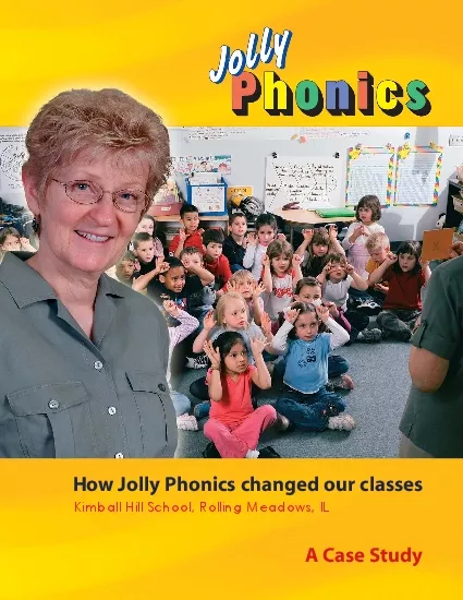 How Jolly Phonics changed our classesA Case Study