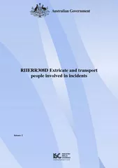 RIIERRD Extricate and transport people involved in inc