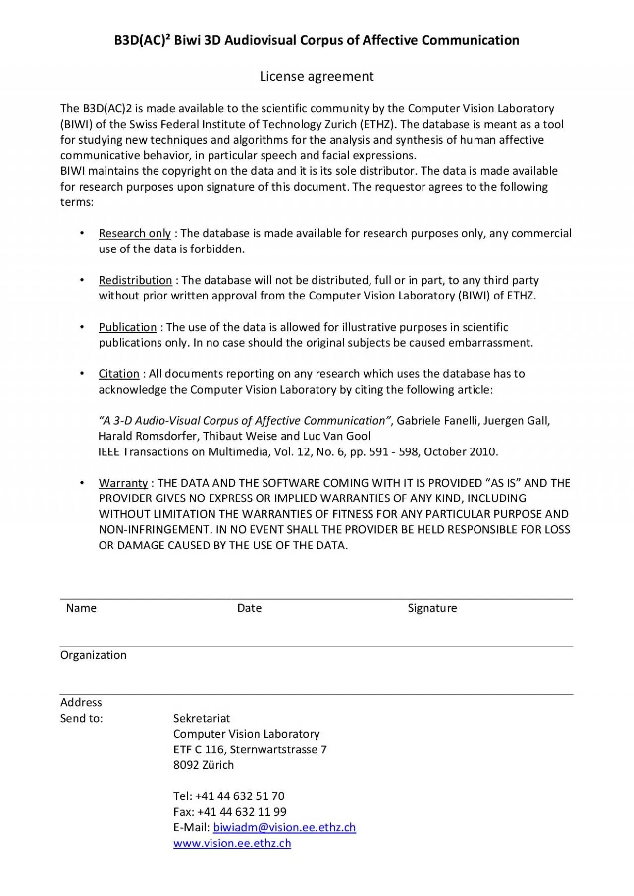 PDF-B3DACBiwi 3D Audiovisual Corpus of Affective CommunicationLicense agre