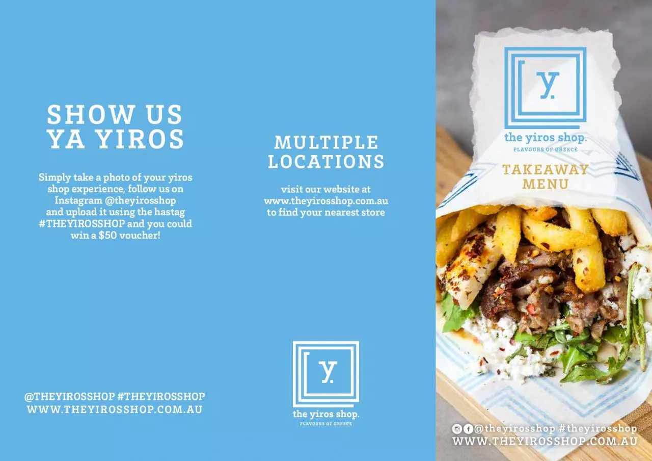 PDF-SHOW US YA YIROSSimply take a photo of your yiros shop experience foll