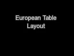 European Table Layout 