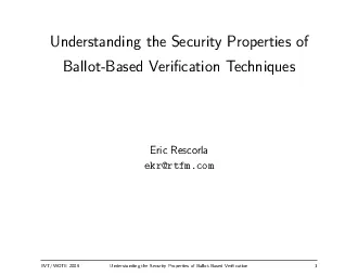 UnderstandingtheSecurityPropertiesofBallotBasedVeri12cationTechniques