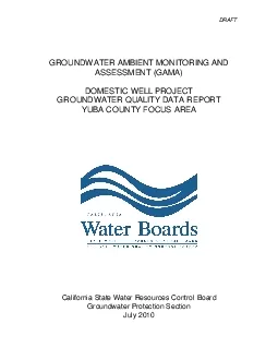 DRAFT   GROUNDWATER AMBIENT MONITORING AND SSESSMENT GAMA DOMESTIC WEL