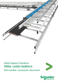Cable Support SolutionsWibe cable laddersPart number conversion docume