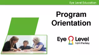 Program Orientation Eye Level Education  Copyright   D
