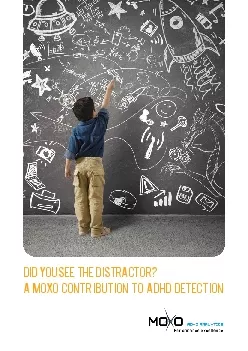 Did  you  see  the  distractorA  MOXO  contribution  to  ADHD  detecti