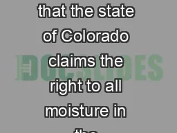 Rainwater Collection in Colorado Colorado ater aw declares that the state of Colorado