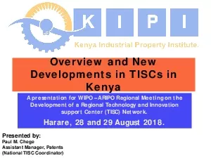 Overview and New Developments in TISCs in Kenya