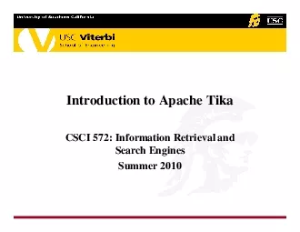 Introduction to Apache TikaCSCI 572 Information Retrieval and Search E