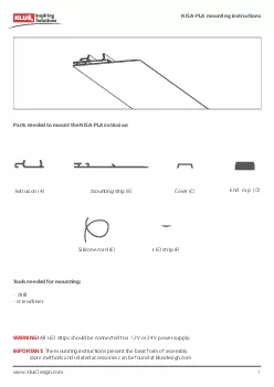 Connect power and assemble the extrusion A with the        mounting st