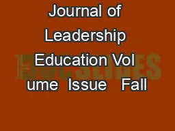 Journal of Leadership Education Vol ume  Issue   Fall