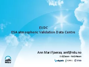 EVDC  ESA atmospheric Validation Data Centre Ann Mari Fjaeraa amfnilun