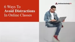 Avoid Distractions In Online Classes | Online Class Help 911