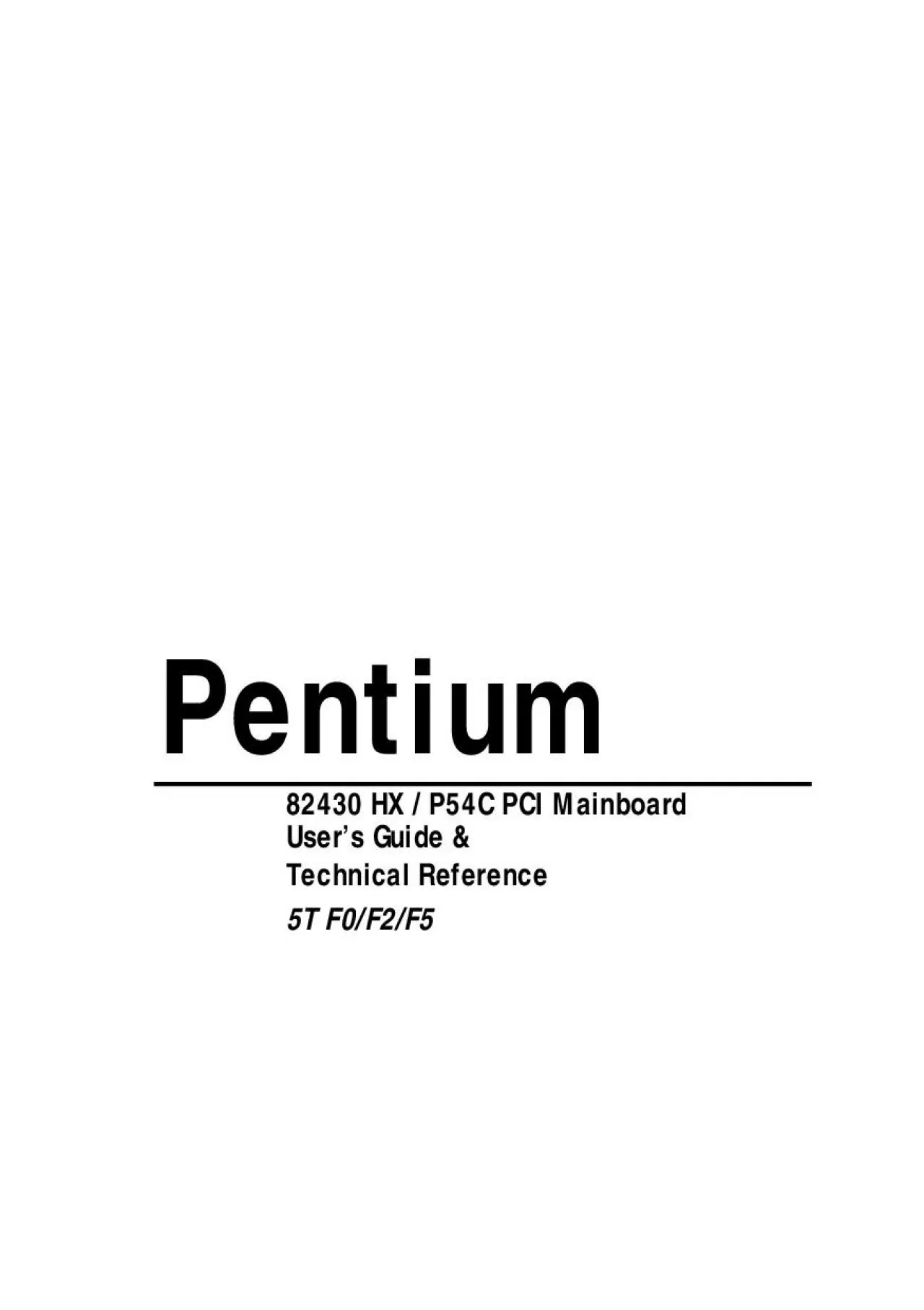 PDF-82430 HX P54C PCI MainboardUsers Guide Technical Reference5T F0F2F