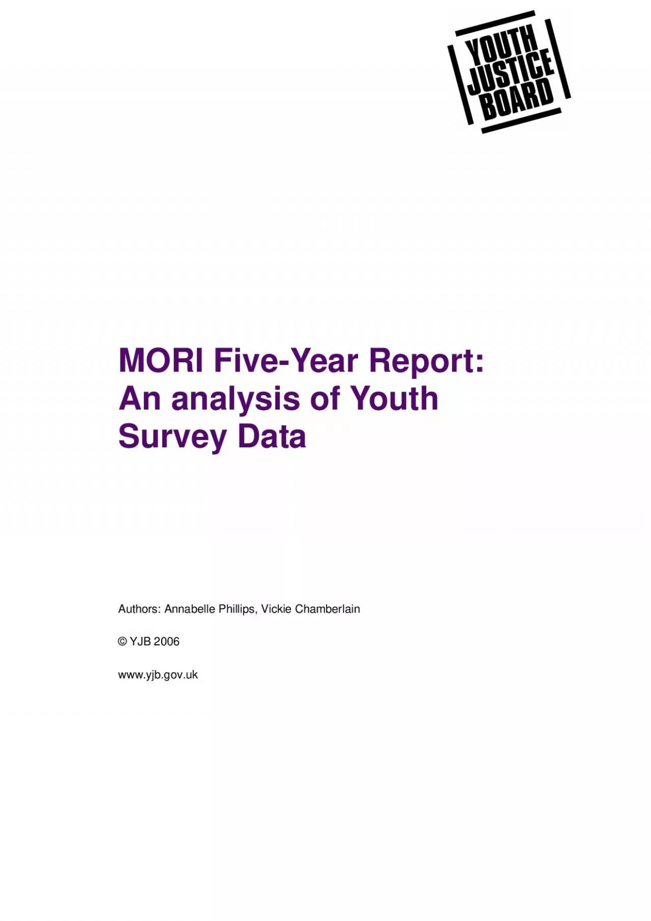 PDF-MORI has conducted Youth Surveys for the Youth Justice Board for Engla