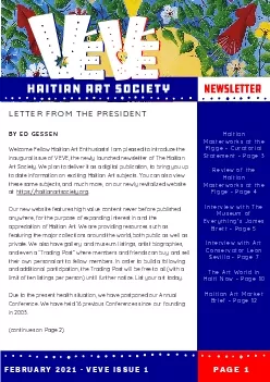 LETTER FROM THE PRESIDENTBY ED GESSENWelcome Fellow Haitian Art Enthus