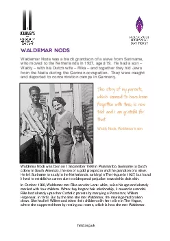 Waldemar NodsWaldemar Nods was a black grandson of a slave from Surina