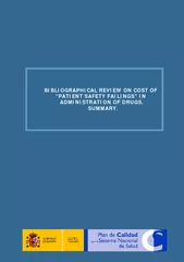 BIBLIOGRAPHICAL REVIEW ON COST OF PATIENT SAFETY FAILI