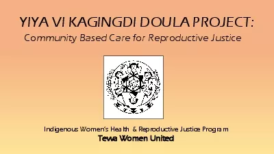 YIYA VI KAGINGDI DOULA PROJECTCommunityBased Care for Reproductive Jus