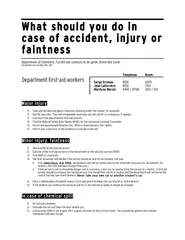 What should you do in case of accident injury or faint