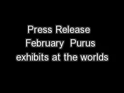 Press Release  February  Purus exhibits at the worlds