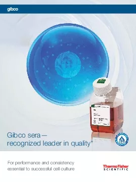 recognized leader in qualityessential to successful cell culture