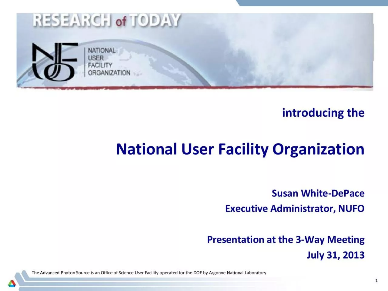 PDF-introducing the National User Facility OrganizationSusan WhiteDePaceEx