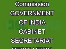    Government of Indias Resolution setting up the Planning Commission GOVERNMENT OF INDIA CABINET SECRETARIAT RESOLUTION Planning New Delhi the th March  No