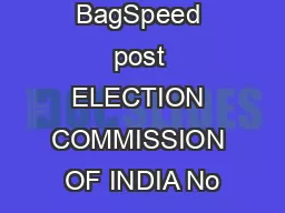By Camp BagSpeed post ELECTION COMMISSION OF INDIA No