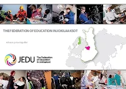 THE FEDERATION OF EDUCATION IN JOKILAAKSOTAchieving more together