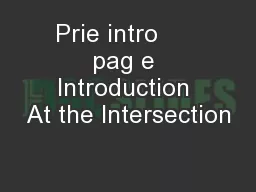 Prie intro      pag e Introduction At the Intersection