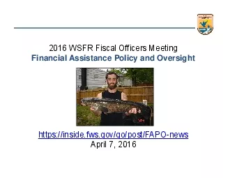 2016 WSFR Fiscal Officers MeetingFinancial Assistance Policy and Overs