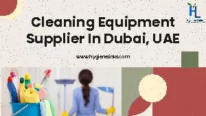 Cleaning Products Manufacturers in UAE & Oman