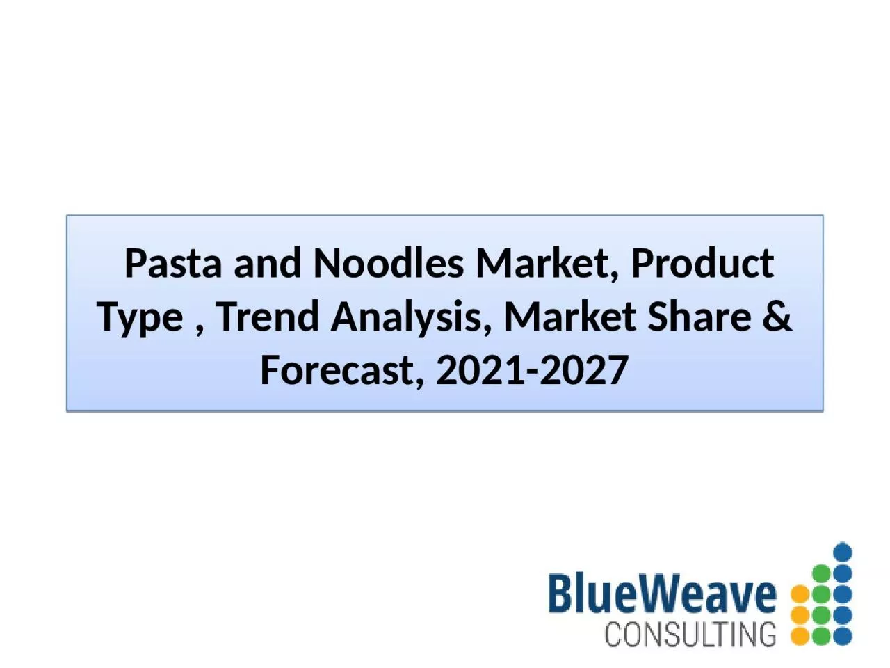 PPT-Butter Market during 2021-2027