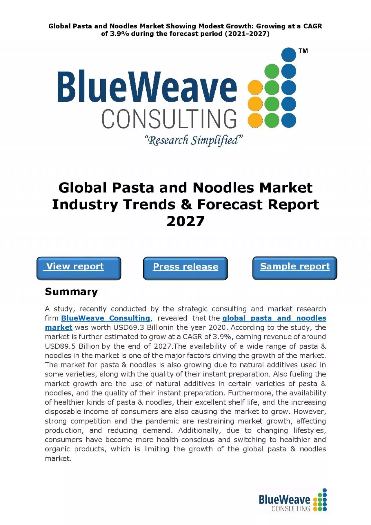 PDF-Global Pasta & Noodles Market was worth USD69.3 Billion in 2020 and is further projected