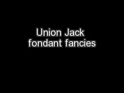 Union Jack fondant fancies