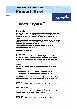 Product Flavourzyme is a fungal proteasepeptidase complex produced by