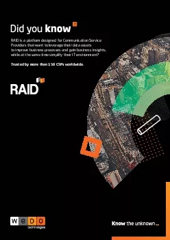 RAID is a platform designed for Communication Service Providers that w