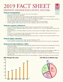 2019 FACT SHEETHISPANIC HIGHER EDUCATION AND HSIs591 million Hispanics