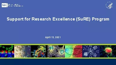 Support for Research Excellence SuRE ProgramApril 13 2021
