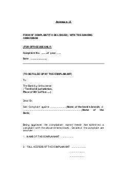 Annexure FORM OF COMPLAINTTO BE LODGED  WITH THE BANKING OMBUDSMAN FOR OFFICE USE ONLY